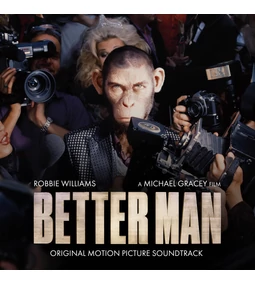 Robbie Williams - Better Man (Original Motion Picture Soundtrack)
