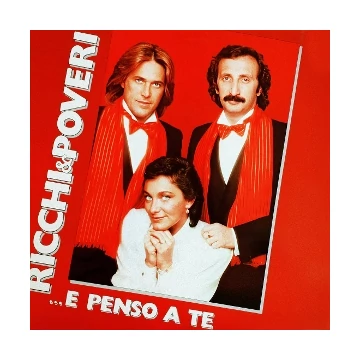 Ricchi E Poveri - ...E Penso a Te