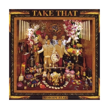 Take That - Nobody Else