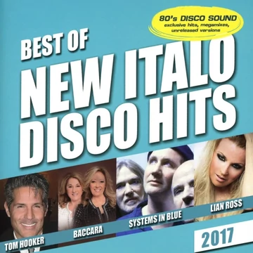 Best of New Italo Disco - 2017