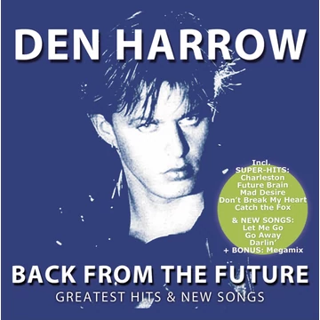 Den Harrow – Back From The Future