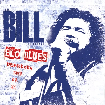 Deák Bill Blues Band - Élő Blues