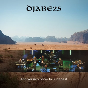 Djabe - Djabe25 (Anniversary Show In Budapest)