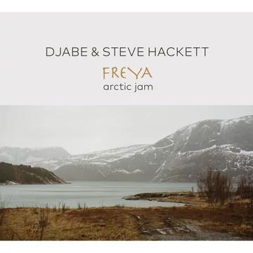 Djabe &amp;amp; Steve Hackett – Freya – Arctic Jam