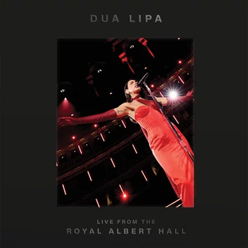 Dua Lipa - Live From The Royal Albert Hall