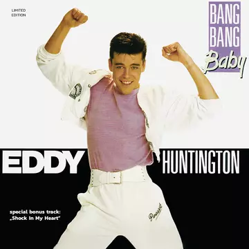 Eddy Huntington - Bang Bang Baby