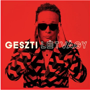 Geszti - Létvágy 