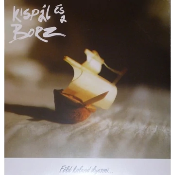 Kispál és a Borz - Föld kaland ilyesmi…