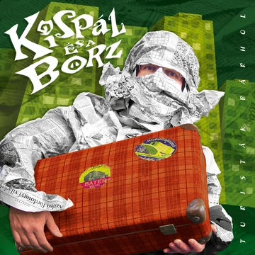 Kispál és a Borz - Turisták bárhol