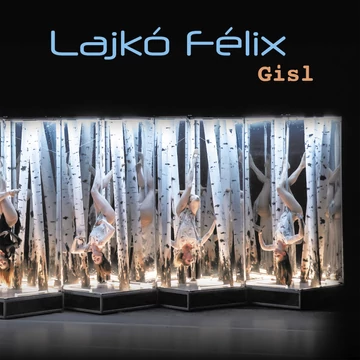 Lajkó Félix - Gisl