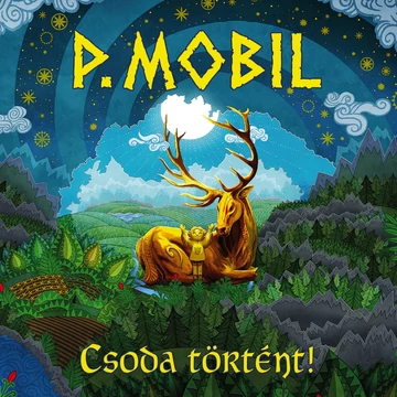 P.Mobil - Csoda történt!