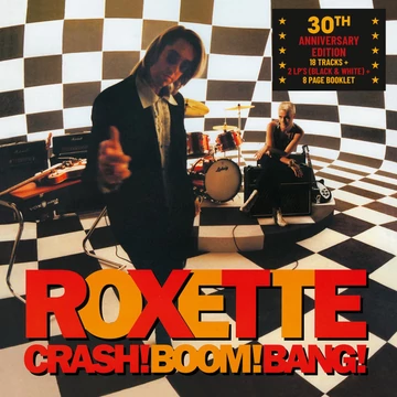 Roxette - Crash! Boom! Bang! (30th Anniversary Edition)
