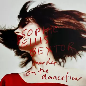 Sophie Ellis-Bextor – Murder On The Dancefloor