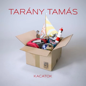 Tarány Tamás -  Kacatok