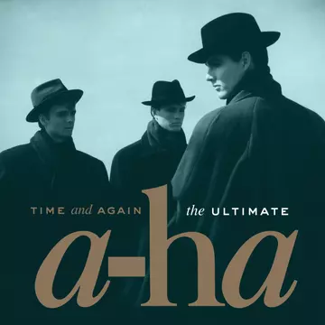 A-Ha - Time and Again : The Ultimate A-Ha