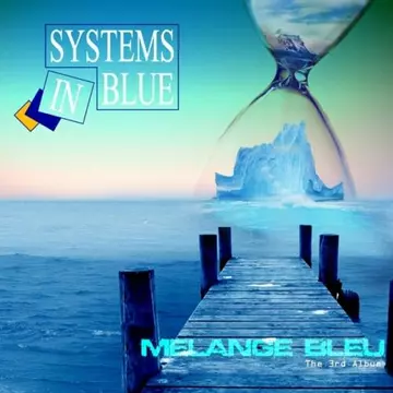 Systems In Blue - Melange Bleu - 3rd album