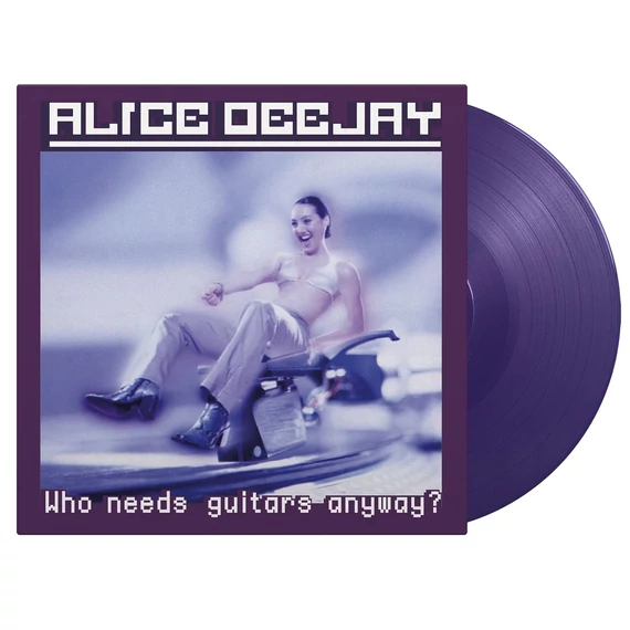 Alice Deejay - Who Needs Guitars Anyway? (25th Anniversary Purple Vinyl)