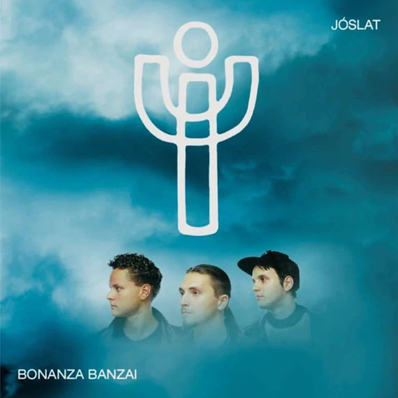 Bonanza Banzai - Jóslat