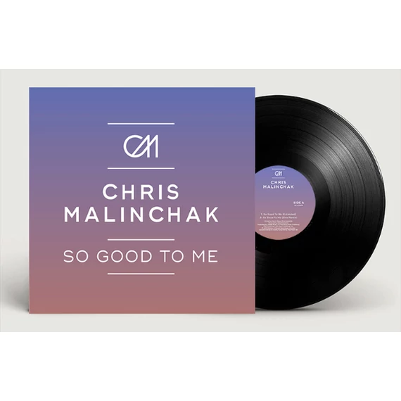 Chris Malinchak - So Good To Me