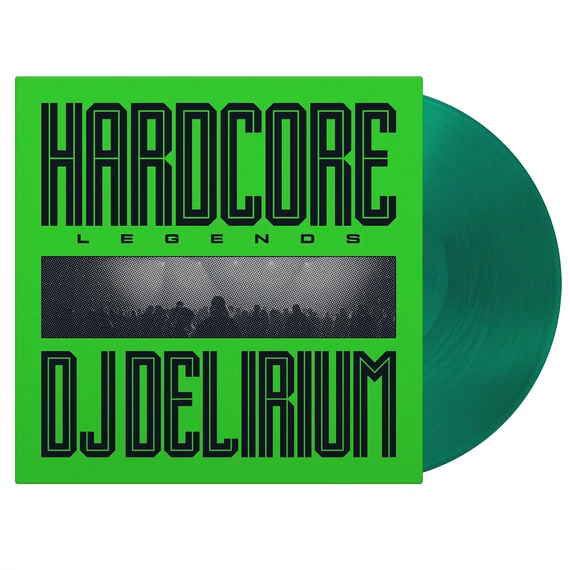DJ Delirium - Hardcore Legends (Transparent Green Vinyl)