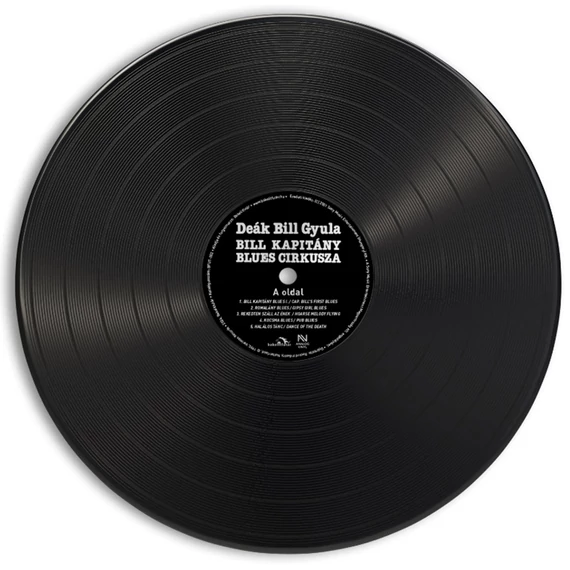 Deák Bill Gyula - Bill Kapitány Blues Cirkusza