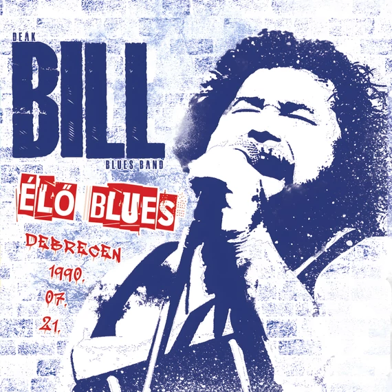 Deák Bill Blues Band - Élő Blues