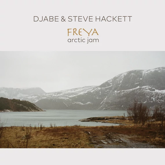 Djabe & Steve Hackett – Freya – Arctic Jam