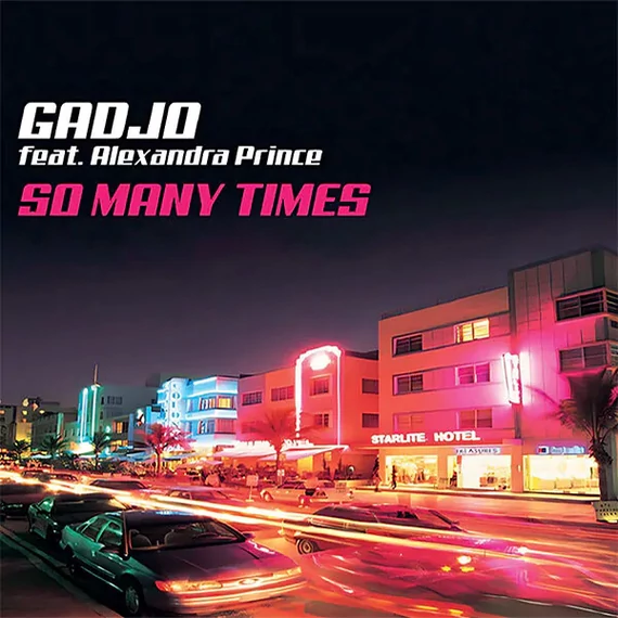 Gadjo feat. Alexandra Prince - So Many Times (Pink Translucent Vinyl) 