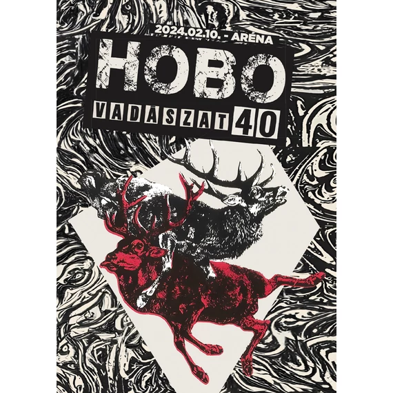 Hobo - Vadászat 40 (Aréna - 2024.02.10.)
