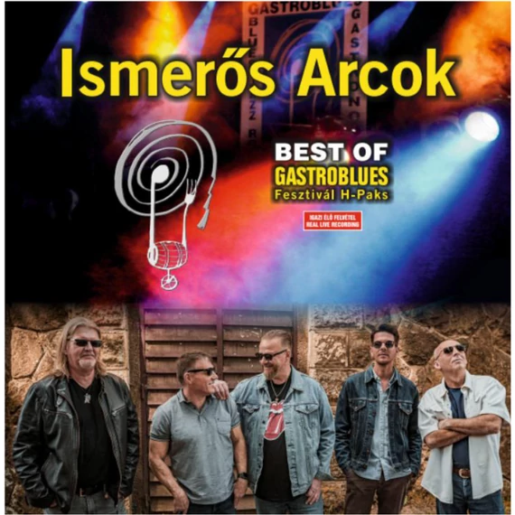 Ismerős Arcok - Best Of Gastroblues