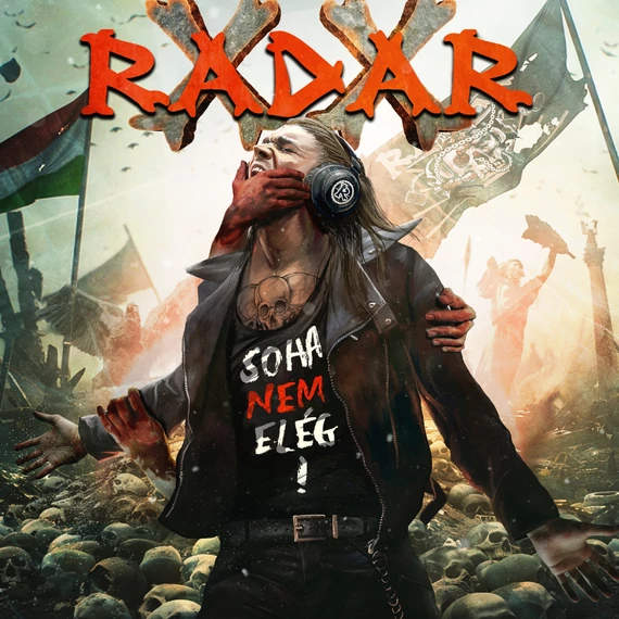 Radar - Soha nem elég!