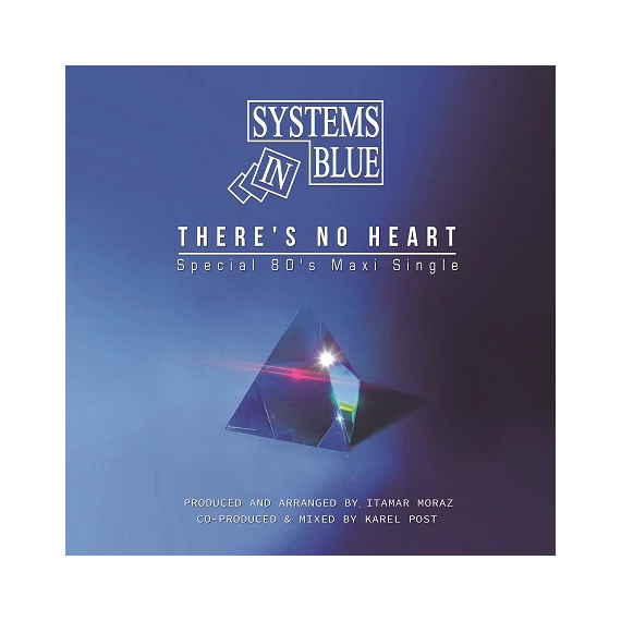 Systems In Blue - There's no Heart (spec. 80 'version)