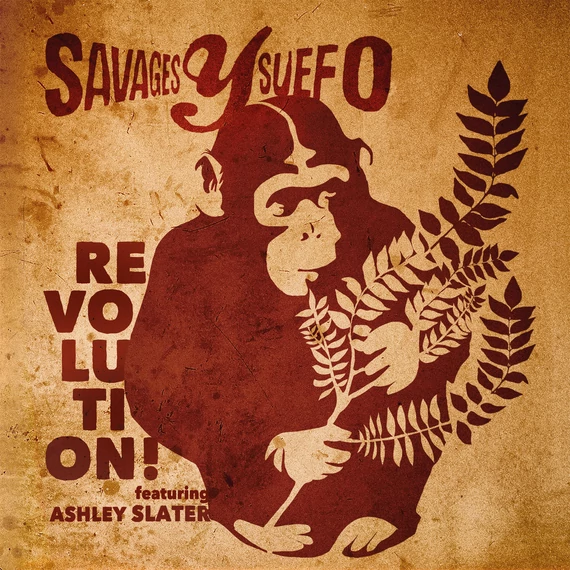 Savages Y Suefo - Revolution