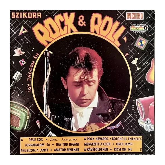 Szikora Robi - Rock & Roll