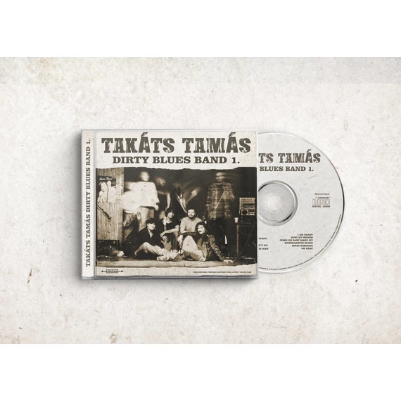Takáts Tamás Dirty Blues Band  - Takáts Tamás Dirty Blues Band 1
