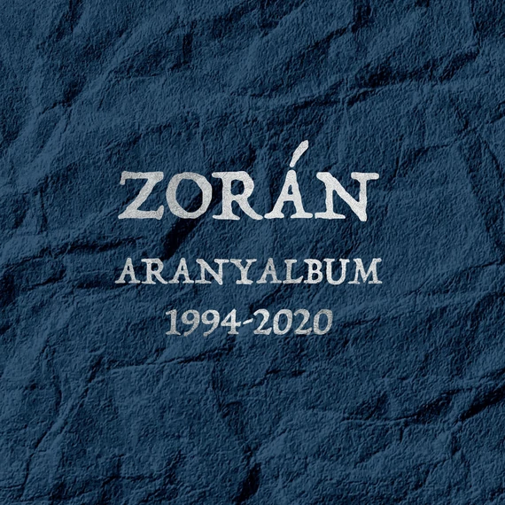 Zorán Sztevanovity – Aranyalbum 1994-2020