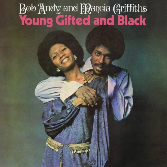 Bob Andy & Marcia Griffiths - Young Gifted and Black