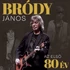 Bródy János - Az első 80 év
