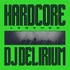 DJ Delirium - Hardcore Legends (Transparent Green Vinyl)