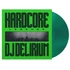 DJ Delirium - Hardcore Legends (Transparent Green Vinyl)