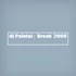 DJ Palotai - Break 2000