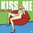 E-Rotic - Kiss Me