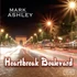 Mark Ashley feat SYSTEMS IN BLUE - Heartbreak Boulevard