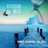 Systems In Blue - Melange Bleu - The 3rd Album