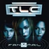 TLC - FanMail
