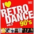 Various - I Love Retro Dance 90's Vol.2